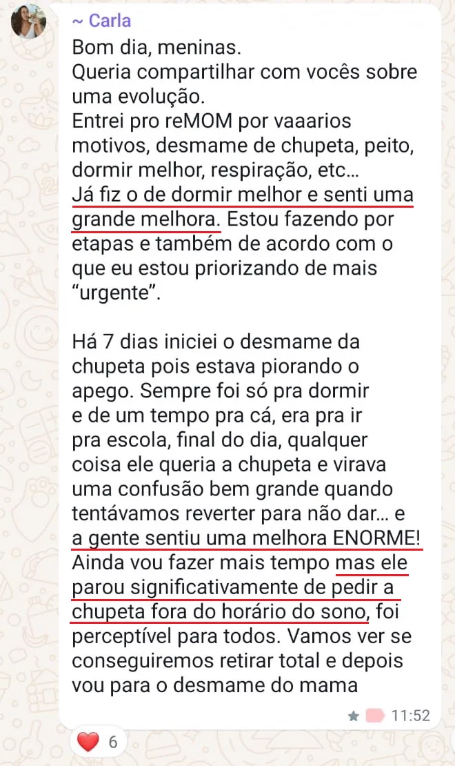 Depoimento: Parou de pedir a chupeta