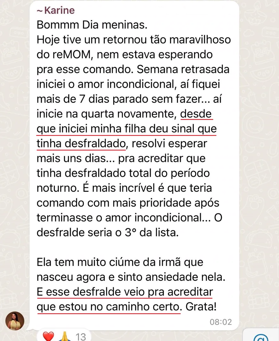 Depoimento: O desfralde veio poucos dias depois de recomeçar